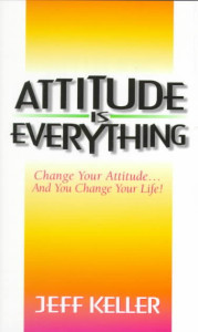 Attitude Is Everything Book